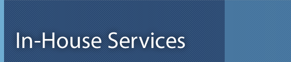 In-House Services